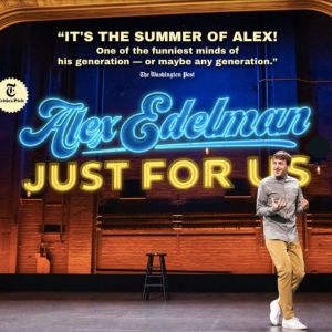 Alex Edelman's JUST FOR US to Hold Benefit Performance at Edinburgh Fringe in Honour…