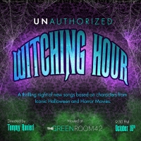 THE WITCHING HOUR : UNAUTHORIZED! to be Presented at The Green Room 42 Photo