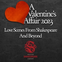 A VALENTINE'S AFFAIR 2023 to Bring Classic Love Stories To The Stage at Madison Shake Photo