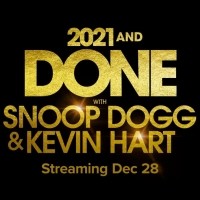 Snoop Dogg & Kevin Hart Bring 2021 & DONE Special to Peacock Photo
