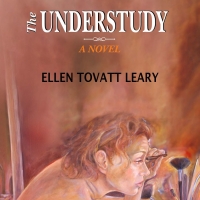 Ellen Tovatt Leary to Release New Novel THE UNDERSTUDY Photo