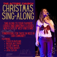 Natalie May Paris, Josh Taylor & More to Star in ACTORS' CHURCH CHRISTMAS SING-ALONG Photo