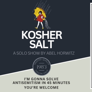 Abel Horwitzs KOSHER SALT To Be Presented As Part of Hollywood Fringe Photo
