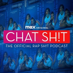 RAP SH!T Companion Podcast 'Chat Sh!t' to Return For Season Two