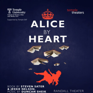 ALICE BY HEART to Open at Temple Theaters in Philadelphia Photo