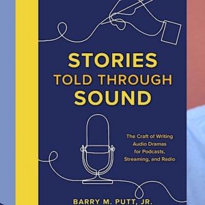Join Barry M. Putt Jr. for 'Stories Told Through Sound: A Workshop' at the Drama Book