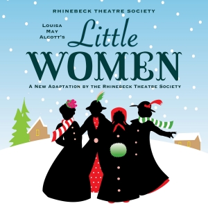 Rhinebeck Theatre Society Presents LITTLE WOMEN, December 8-23 Photo