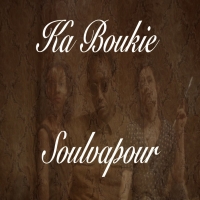 Ka Boukie Unveils New Track 'Soulvapour' Photo