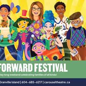 Carousel Theatre For Young People To Launch FAMILY FORWARD FESTIVAL On Family Day Weekend Photo