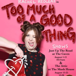 TOO MUCH OF A GOOD THING Plays The Edinburgh Fringe Festival Photo