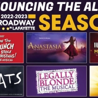 LEGALLY BLONDE, ANASTASIA & More Announced for Broadway in Lafayette 2022-23 Season Photo