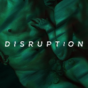 DISRUPTION to Offer Rush Policy and Extend Run Two Weeks Photo