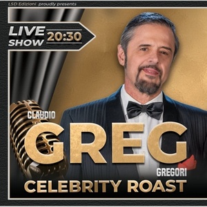 Review: GREG - CELEBRITY ROAST al TEATRO OLIMPICO Photo