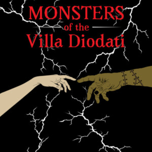 MONSTERS OF THE VILLA DIODATI to Open Creative Cauldron 25th Anniversary Season Photo