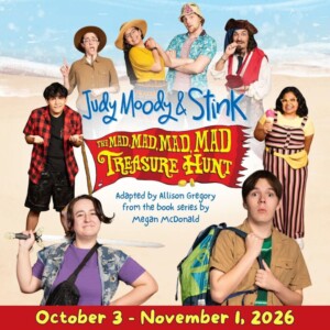 Review: JUDY MOODY & STINK: THE MAD, MAD, MAD, MAD TREASURE HUNT at Austin Scottish Rite Theater