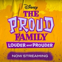 VIDEO: Disney+ Debuts New Featurette for THE PROUD FAMILY: LOUDER AND PROUDER Photo