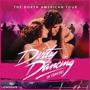 DIRTY DANCING IN CONCERT To Visit Lied Center Photo