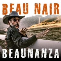 Beau Nair Releases His Fourth Album 'BEAUNANZA'