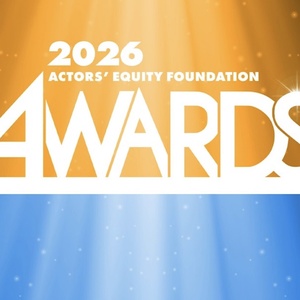 Video: Watch the 2026 Actors' Equity Foundation Awards- Live at 6pm ET Photo
