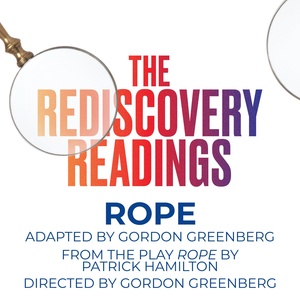 Joe Apollonio, Johnny Berchtold and More to Star in ROPE Rediscovery Reading at CSC Photo