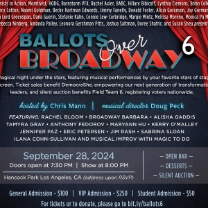 BALLOTS OVER BROADWAY 6 Returns To Los Angeles