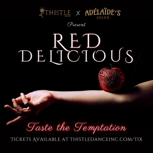 Thistle Dance Opens New Production RED DELICIOUS In A Speakeasy In Chelsea Photo