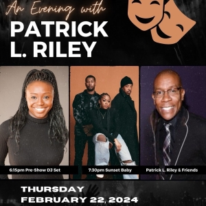 Signature Theatre to Host AN EVENING WITH PATRICK L. RILEY at SUNSET BABY This Thursd Photo