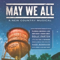 MAY WE ALL, A New Country Musical, Will Premiere in Memphis' Playhouse On The Square