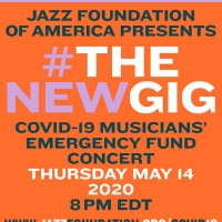 Jazz Foundation of America Announces '#TheNewGig' To Benefit Its Musicians' Emergency Video