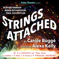 Carole Buggé's STRINGS ATTACHED to Begin Performances at Theatre Row Next Week