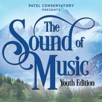 Previews: THE SOUND OF MUSIC, YOUTH EDITION at Patel Conservatory, Straz Center Photo