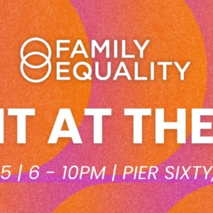 Family Equality's Night at the Pier Gala Will Honor Jason Weinberg and Merritt…