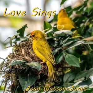 Joan Watson-Jones Releases Fifth Album, LOVE SINGS Photo