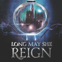 BWW Review: LONG MAY SHE REIGN by Rhiannon Thomas