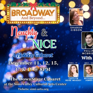 Simi Valley Cultural Arts Center To Present BROADWAY AND BEYOND: NAUGHTY & NICE CABAR Photo