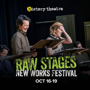 History Theatre Reveals Lineup For Fall 2025 RAW STAGES NEW WORKS FESTIVAL Photo