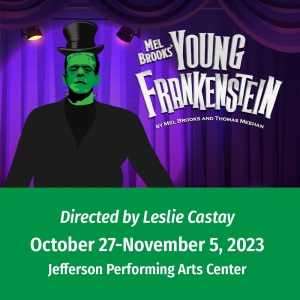 Jefferson Performing Arts Society to Present YOUNG FRANKENSTEIN This Month Photo
