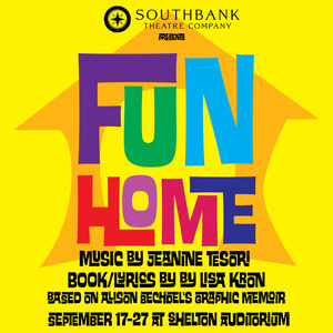 FUN HOME to Open Southbank Theatre Company's Season 6 in Indianapolis