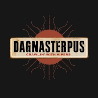 Six Degree Records Releases Debut Single From DAGNASTERPUS Photo