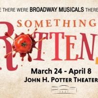 Broadway Hit SOMETHING ROTTEN! Begins Performances At The Phipps, March 24