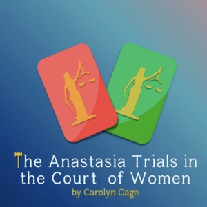 Temple Theaters Will Present THE ANASTASIA TRIALS IN THE COURT OF WOMEN Photo