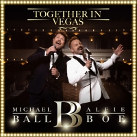 Michael Ball and Alfie Boe Will Release New Album 'Together in Vegas' Next Month Photo