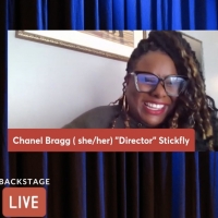VIDEO: Chanel Bragg Talks STICK FLY on Backstage with Richard Ridge Interview