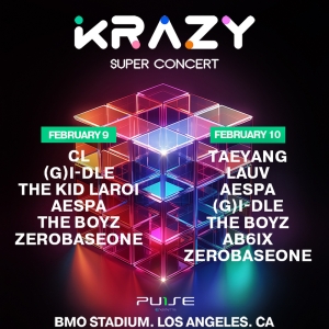 KRAZY SUPER CONCERT Adds Second Show With CL and The Kid LAROI Video