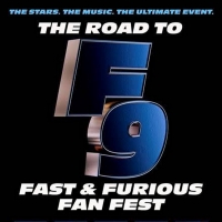 THE ROAD TO F9: FAST & FURIOUS FAN FEST Will Be Televised Jan. 31 Video