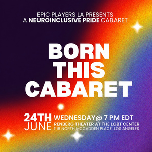 EPIC Players Los Angeles to Present BORN THIS CABARET Photo