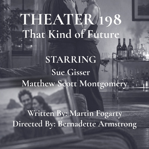 THAT KIND OF FUTURE To Debut At Open-Door Playhouse Photo