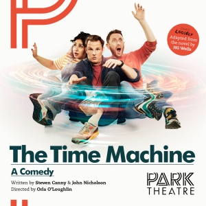 Save up to 50% on THE TIME MACHINE at the Park Theatre Photo