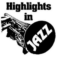 HIGHLIGHTS IN JAZZ 2020 Releases Upcoming Schedule