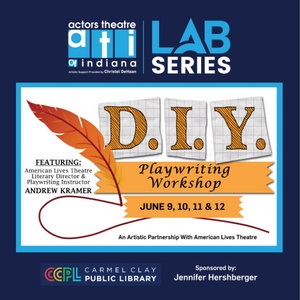 Actors Theatre of Indiana to Present Free DIY Playwriting Workshop Photo